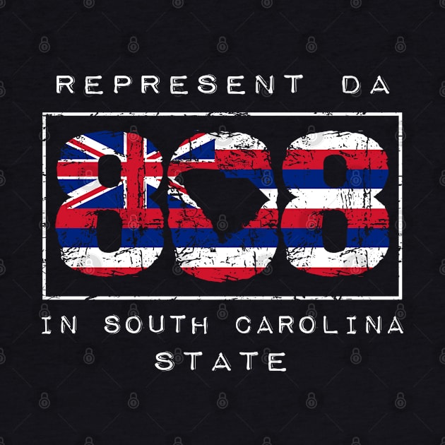 Rep Da 808 in South Carolina State by Hawaii Nei All Day by hawaiineiallday